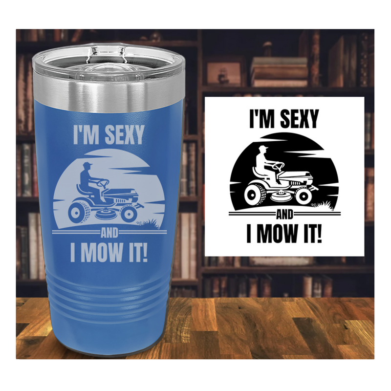 I'm Sexy and I Mow It Engraved Pint