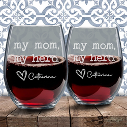 My Mom My Hero Wine Glass