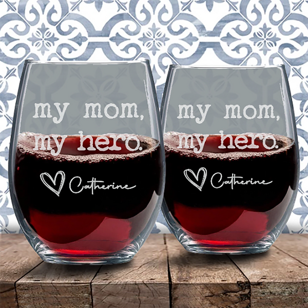 My Mom My Hero Wine Glass